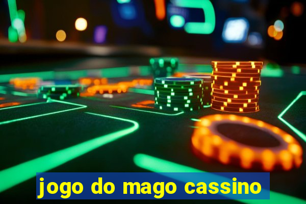 jogo do mago cassino